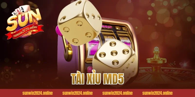 Tài xỉu MD5